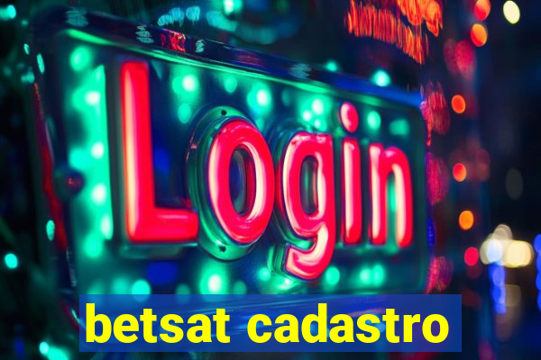 betsat cadastro